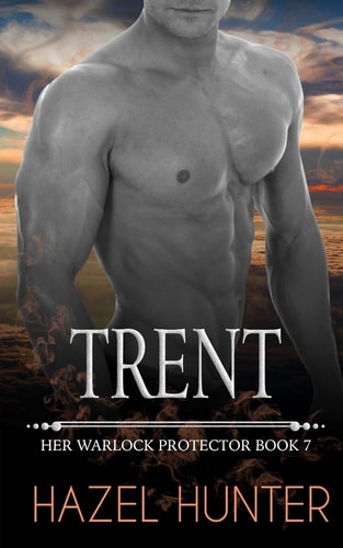 Trent Her Warlock Protector Book 7