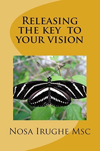 Releasing the Key to Your Vision