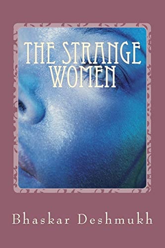 The Strange Women A Historical Fantasy