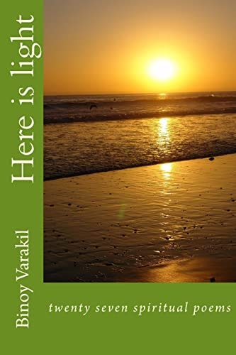 Here Is Light Twenty Seven Spiritual Poems