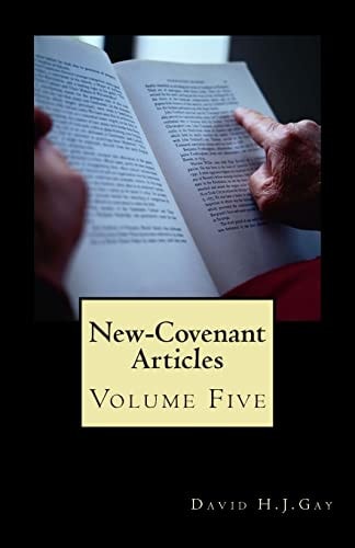 New-Covenant Articles Volume Five