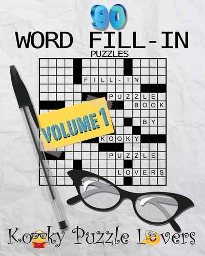 Word Fill-In Puzzle Book, 90 Puzzles Volume 1