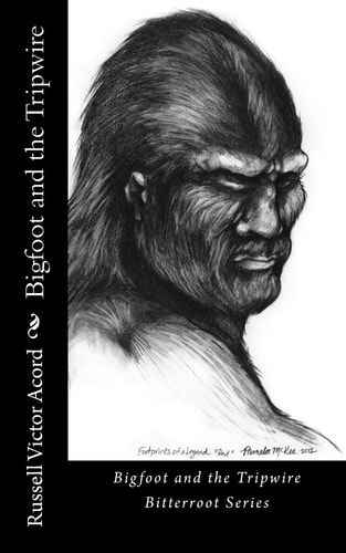 Bigfoot and the Tripwire Footprints of a Legend
