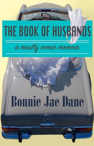 The Book of Husbands A True Story