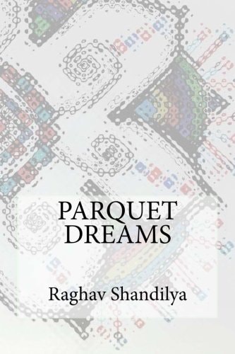 Parquet Dreams