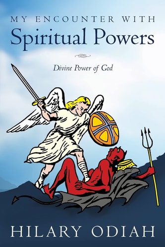My Encounter with Spiritual Powers Divine Power of God