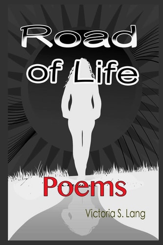 Road of Life Inspirational Poems