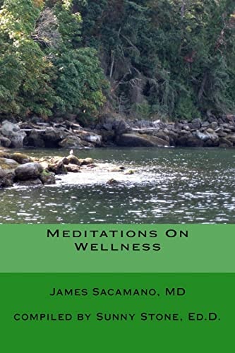 Meditations On Wellness Coming Back To Wholeness