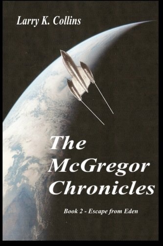 The McGregor Chronicles Book 2 - Escape from Eden