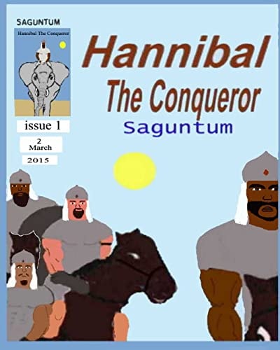 Hannibal the Conqueror Saguntum
