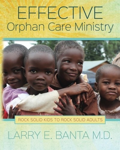 Effective Orphan Care Ministry Rock Solid Kids to Rock Solid Adults