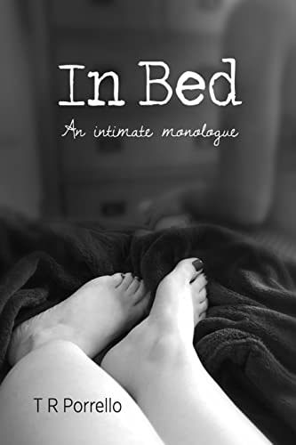 In Bed An Intimate Monolgue