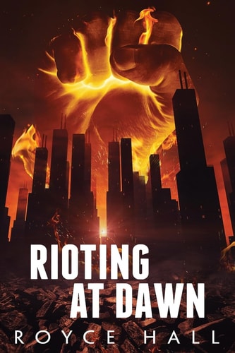 Rioting At Dawn