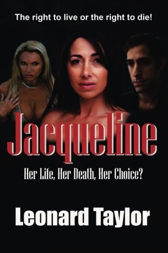 Jacqueline Her Life, Her Death, Her Choice?