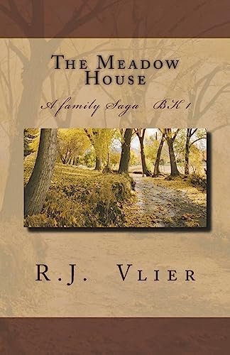 The Meadow House A Family Saga Bk 1