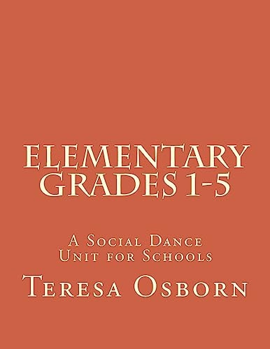 Elementary Grades 1-5 A Social Dance Unit for Schools