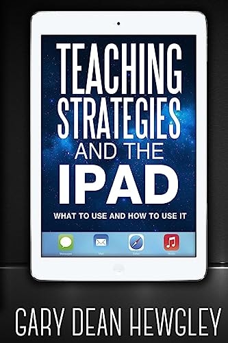Teaching Strategies and the IPad