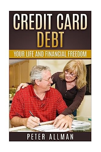 Manage Your Credit Card Debt Your Life and Financial Freedom Premium Strategies for Repairing Your Financial LifeFree Yourself Forever Improve Your Financial Setup and Save Your Bank Account