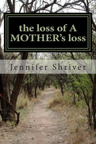 The Loss of a Mother's Loss