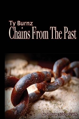 Ty Burnz "Chains From The Past'