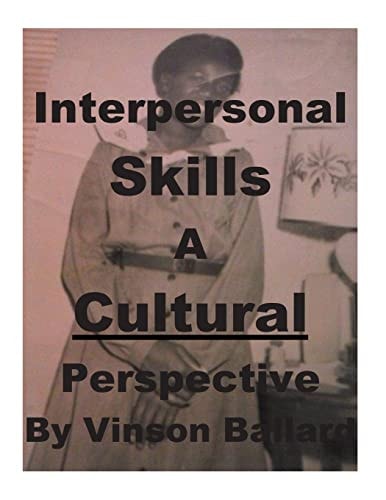 Interpersonal Skills A Cultural Perspective