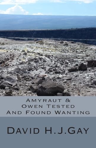 Amyraut and Owen Tested And Found Wanting