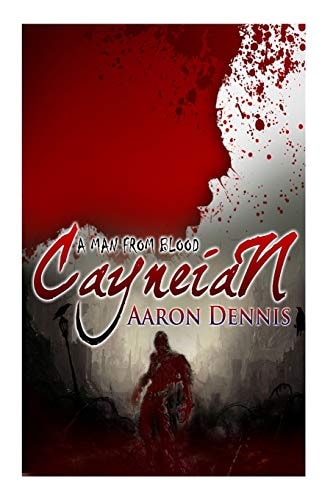 Cayneian A Man from Blood