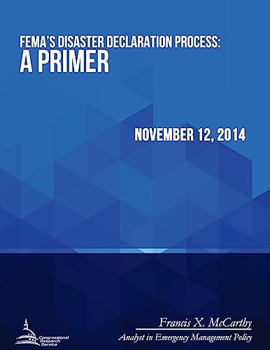 FEMA's Disaster Declaration Process A Primer
