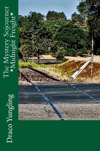 The Mystery Sojourner *Midnight Freight*