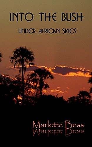 Into the Bush Under African Skies