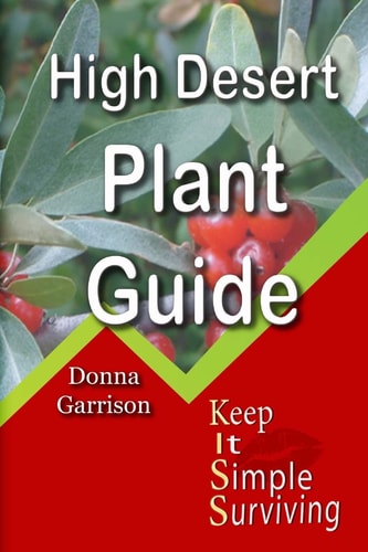 High Desert Plant Guide Keep It Simple Survival