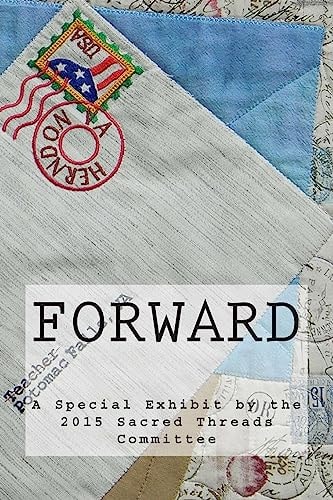 Forward A Sacred Threads Special Exhibit