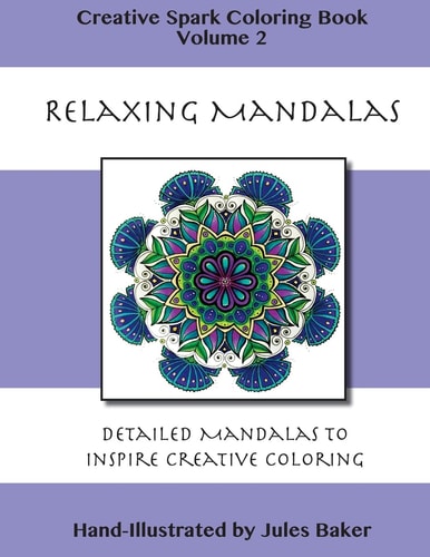 Creative Spark Coloring Book Relaxing Mandalas