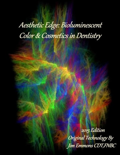 Aesthetic Edge Bioluminescent Color & Cosmetics in Dentistry