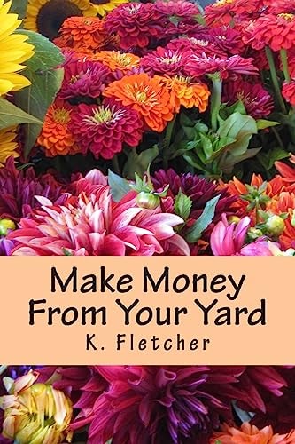 Make Money From Your Yard