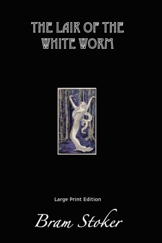 The Lair of the White Worm The Garden of Evil