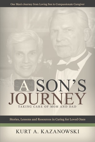 A Son's Journey Taking Care of Mom and Dad
