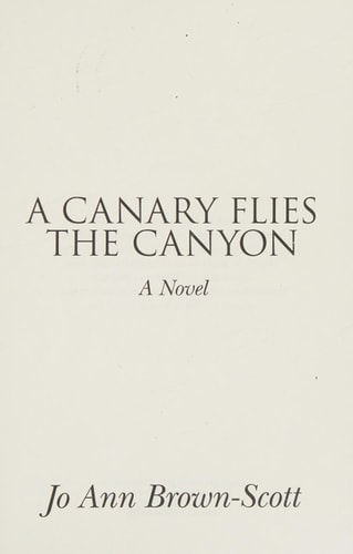 A Canary Flies the Canyon