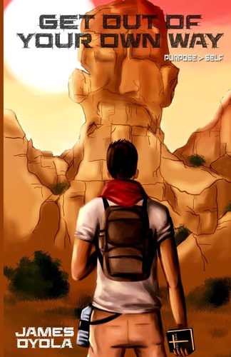 Get Out of Your Own Way Purpose > Self