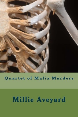 Quartet of Mafia Murders Gilliy Penworth Murder Investigations
