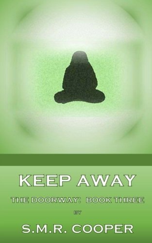 Keep Away The Doorway Volume 3
