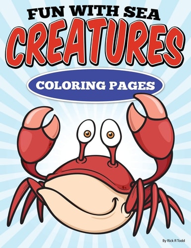Fun with Sea Creatures Coloring Pages All Ages Coloring Books