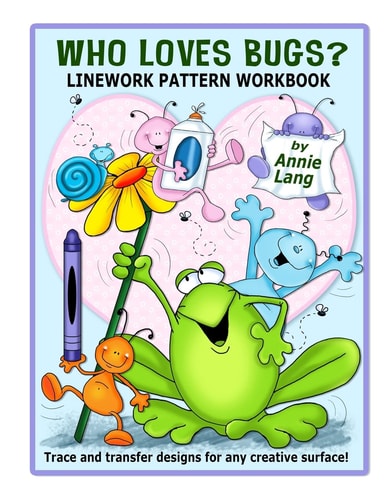Who Loves Bugs? Linework Pattern Workbook