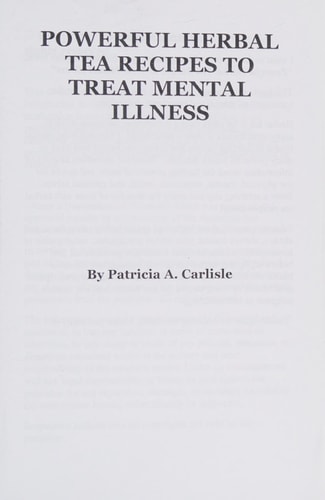 Powerful Herbal Tea Recipes to Treat Mental Illness