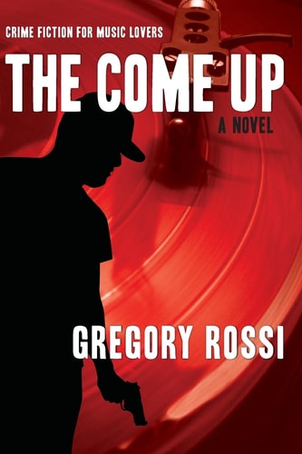 The Come Up (Street Edition) A Novel