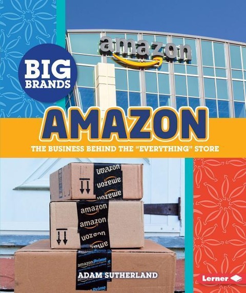 Amazon: The Business Behind the Everything Store