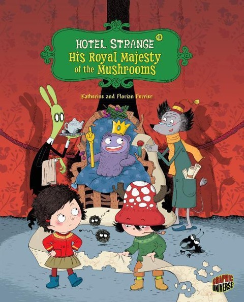 His Royal Majesty of the Mushrooms: Book 3