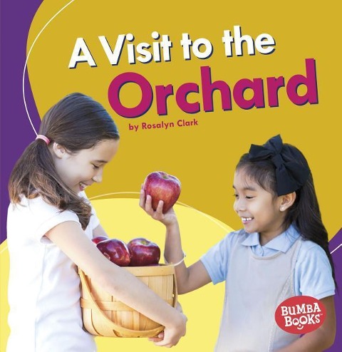 A Visit to the Orchard