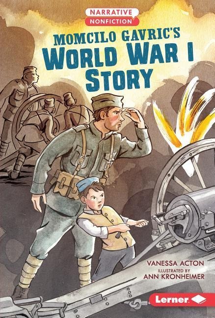 Momcilo Gavrics World War I Story