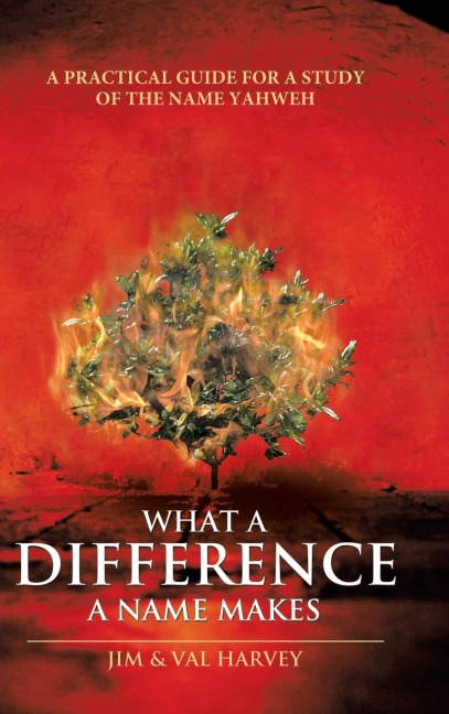 What a Difference a Name Makes: A Practical Guide for a Study of the Name Yahweh
